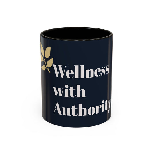 Wellness With Authority Coffee Mug — Motivational Tea Cup for Health Coaches & Wellness Professionals