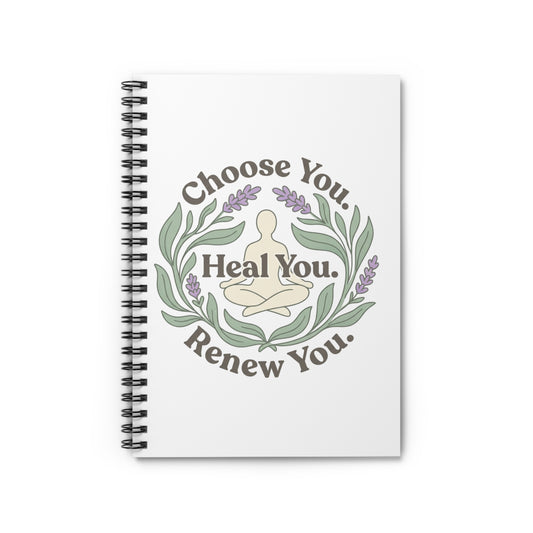 Healing Affirmation Spiral Notebook — "Choose You. Heal You. Renew You."